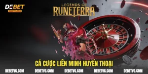 Cá Cược Liên Minh Huyền Thoại