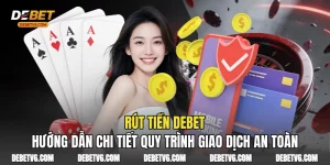 Rút Tiền Debet